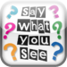 Say What You See: Music Fest